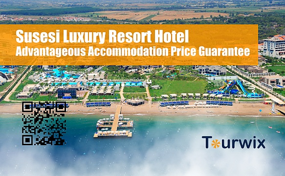Tourwix`ten Susesi Luxury Resort Hotel Avantajlı Konaklama Fiyat Garantisi