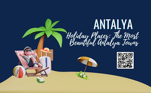 Antalya Tatil Yerleri: En Güzel Antalya Beldeleri
