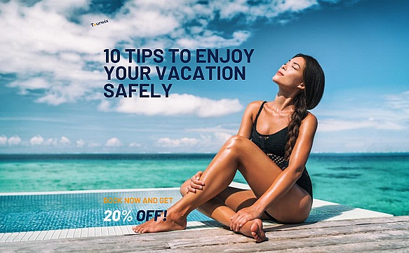 Sicherheitsmaßnahmen für Urlauber: 10 Tipps, um Ihren Urlaub entspannt zu genießen