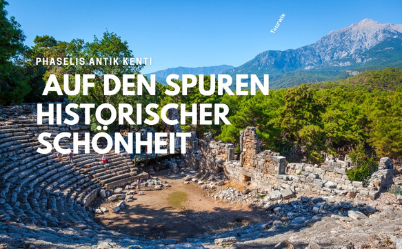 Phaselis Ancient City: Tracing the Path of Historical Beauty