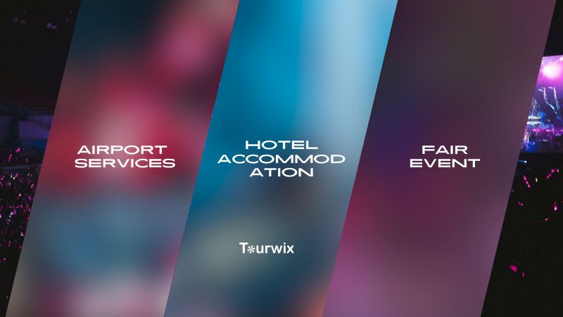 Tourwix Travel: Услуги выставок, организации, встречи в аэропорту, проживания в отеле и мероприятий
